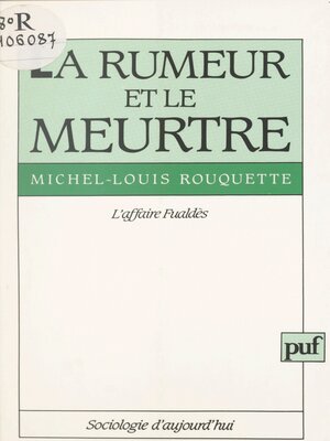 cover image of La rumeur et le meurtre